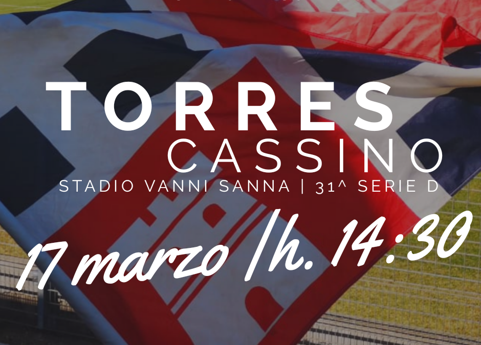 Info prevendite Torres – Cassino | 12^ giornata serie D