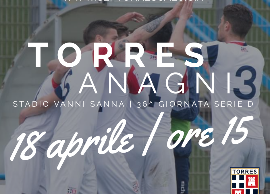 Info prevendita Torres – Città di Anagni | 17^ giornata di ritorno di Serie D