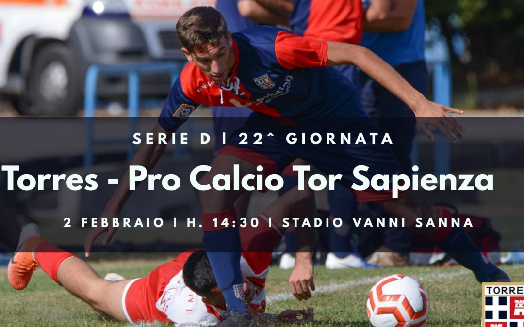 Info prevendite Torres vs Pro Calcio Tor Sapienza |22^ serie D