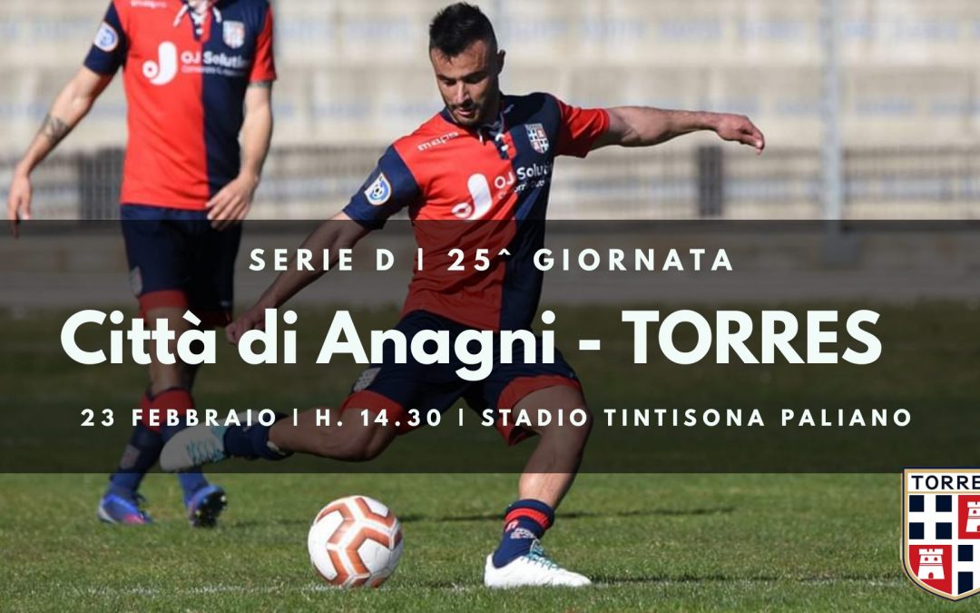Oggi Anagni – Torres | 25^ giornata serie D