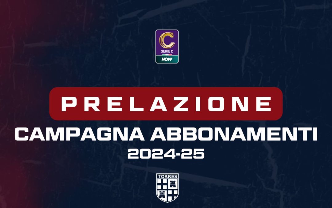 Prelazione Campagna abbonamenti Stagione 2024-2025