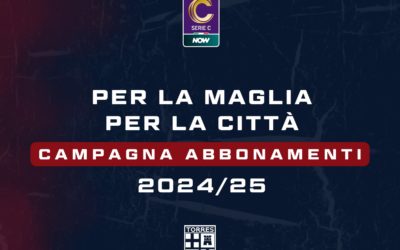 Campagna Abbonamenti Torres 24-25: Per la maglia, per la Città